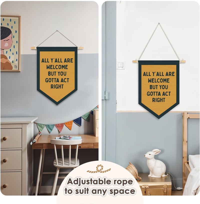 Wheatwin Welcome Sign Office Decor, Southwestern Decor, All Y'all Are Welcome But You Gotta Act Right Wall Art Pennant Flag, Funny Wall Decor for Home Room Bedroom Office Classroom 15x11 Inch - Image 5